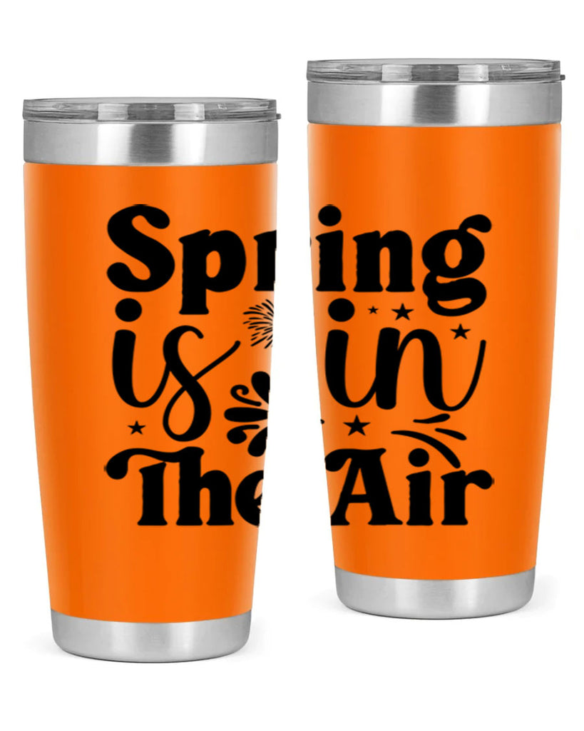 Spring Is In The Air 464#- spring- Tumbler