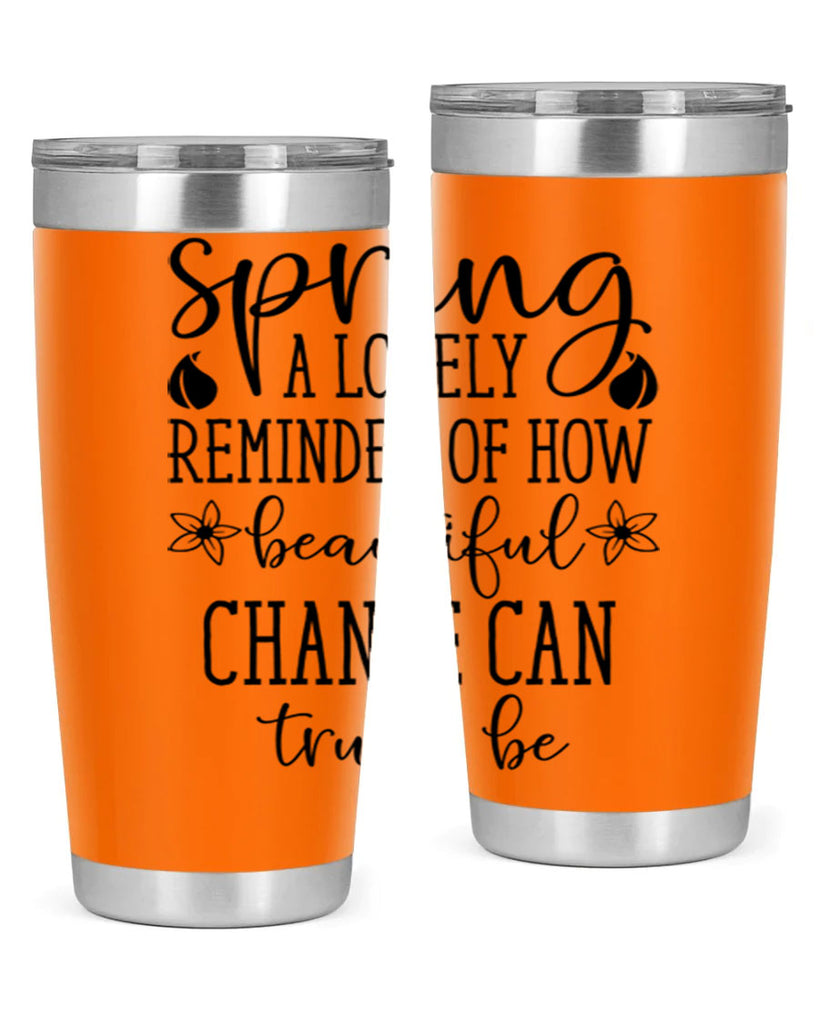 Spring a lovely reminder of 479#- spring- Tumbler