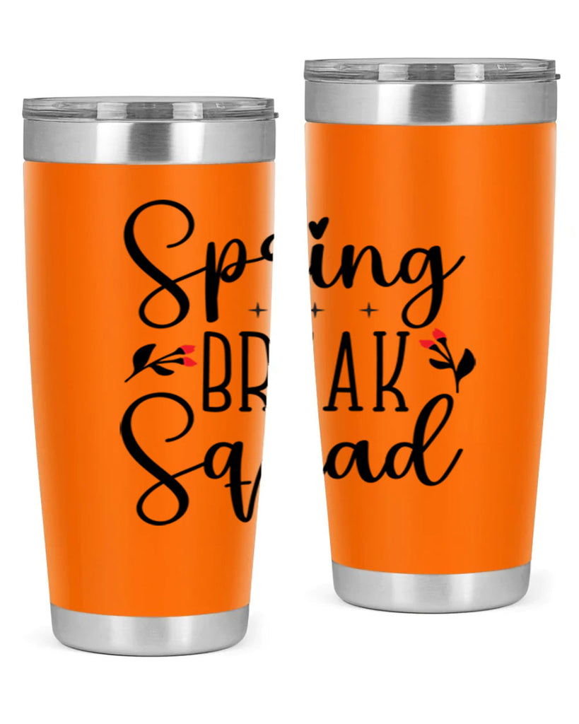 Spring break squad  485#- spring- Tumbler