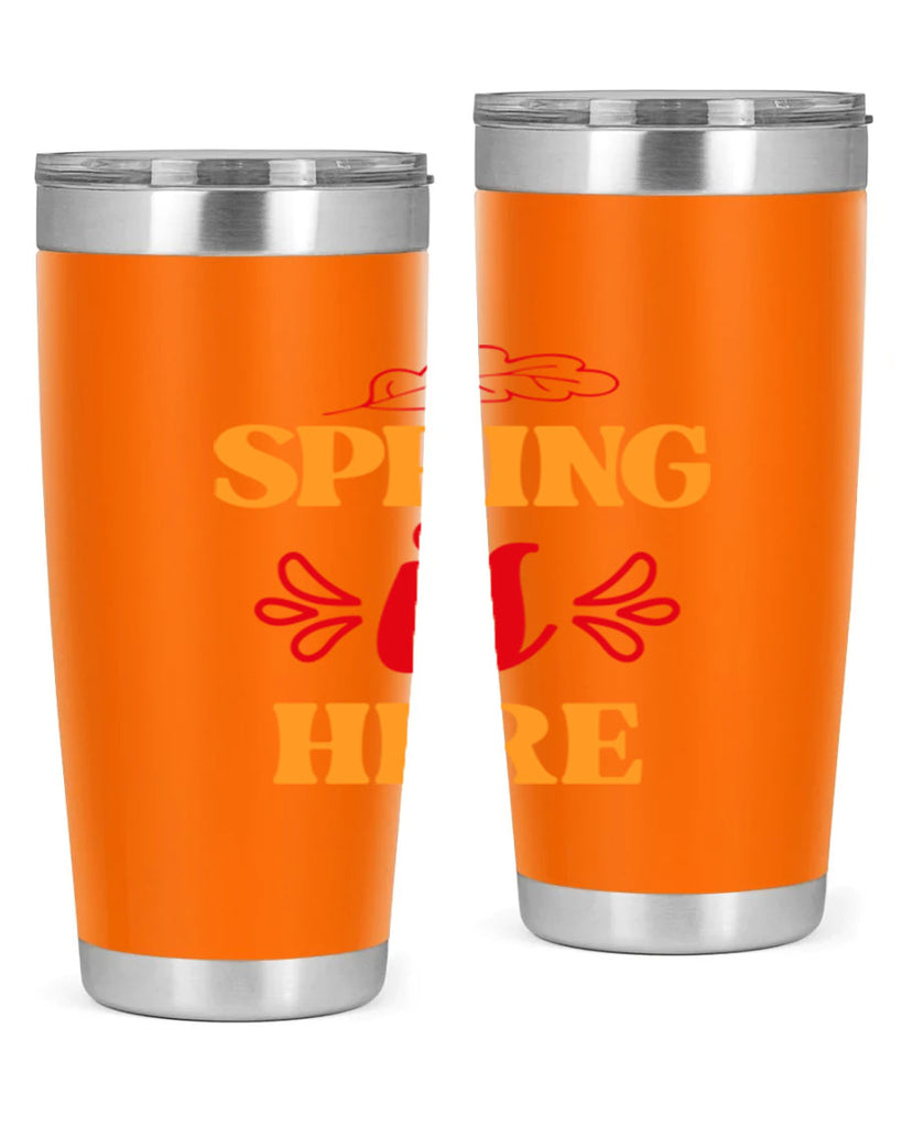 Spring is here 447#- spring- Tumbler