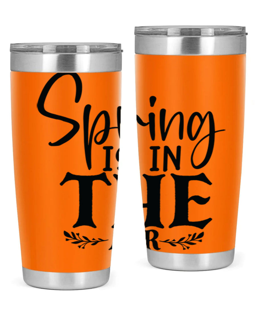Spring is in the air 10#- spring- Tumbler