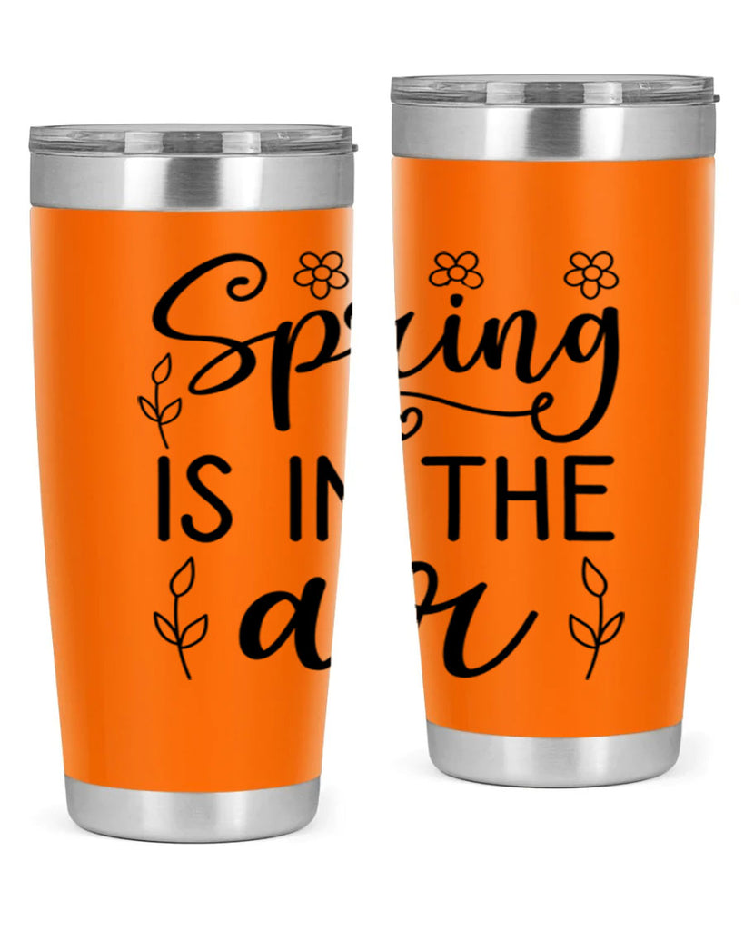 Spring is in the air 505#- spring- Tumbler