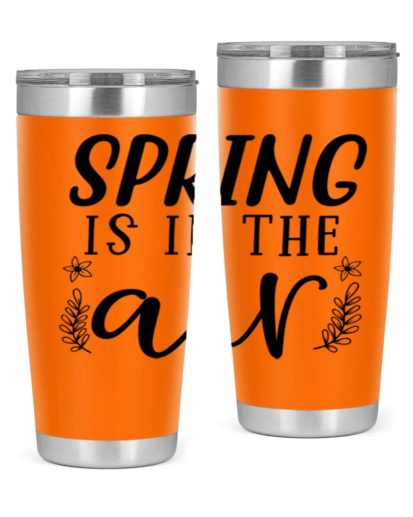 Spring is in the air 506#- spring- Tumbler