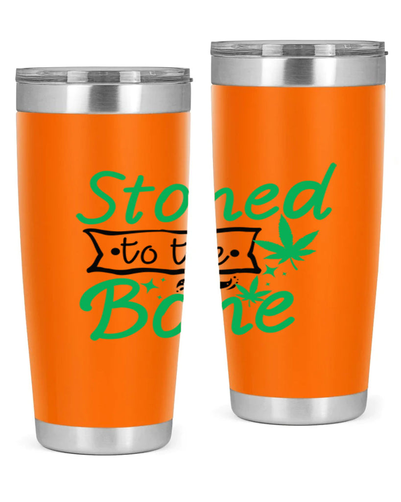 Stoned to the Bone 253#- marijuana- Tumbler