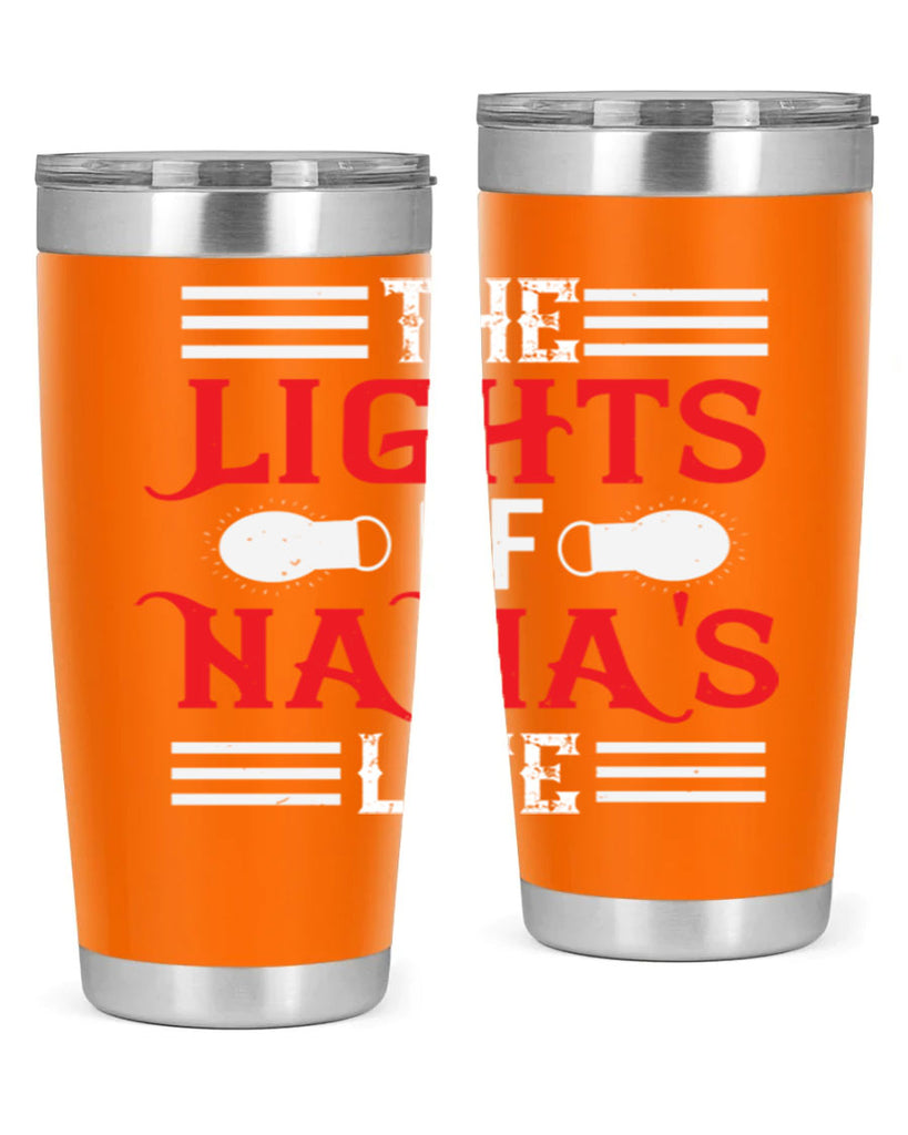 THE LIGHTS OF NANAS LIFE 98#- grandma - nana- Tumbler