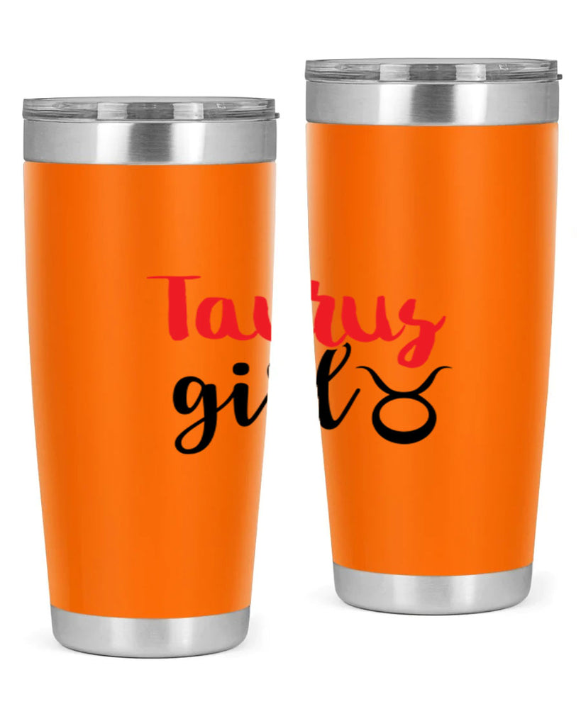 Taurus girl 489#- zodiac- Tumbler