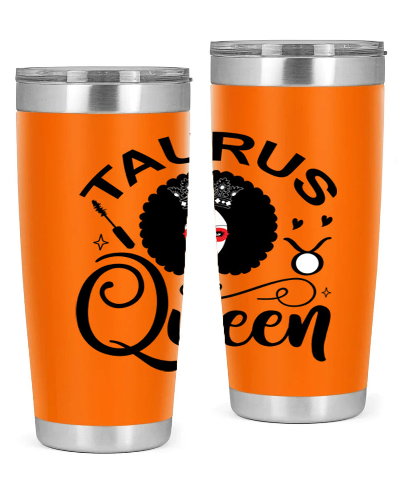 Taurus queen 505#- zodiac- Tumbler