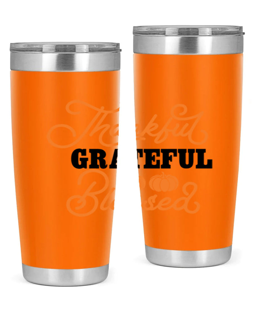 Thankful Grateful Blessed 604#- fall- Tumbler