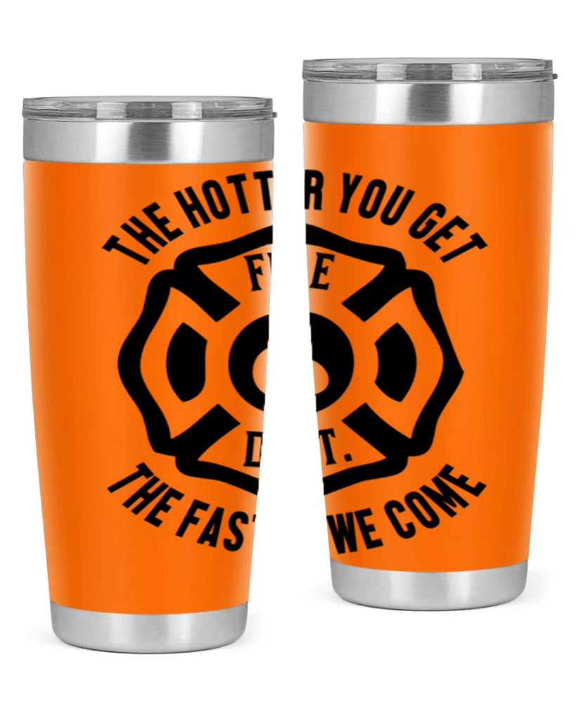 The hotter Style 18#- fire fighter- tumbler