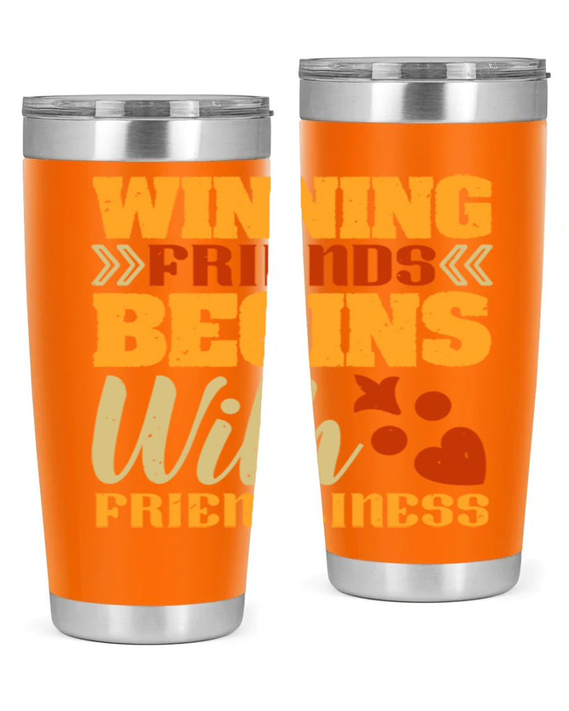 Winning friends begins with friendliness Style 25#- Best Friend- Tumbler