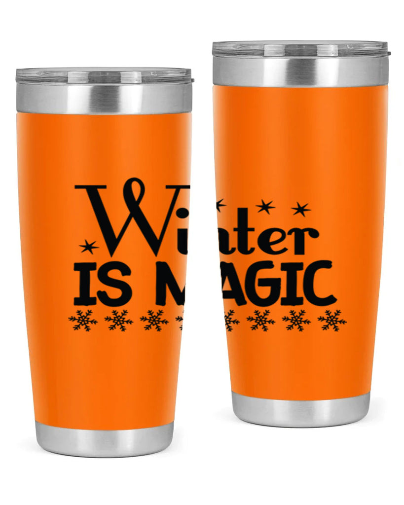 Winter is Magic 505#- winter- Tumbler