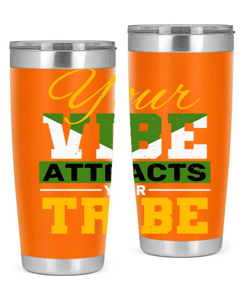 Your vibe attracts your tribe Style 15#- Best Friend- Tumbler