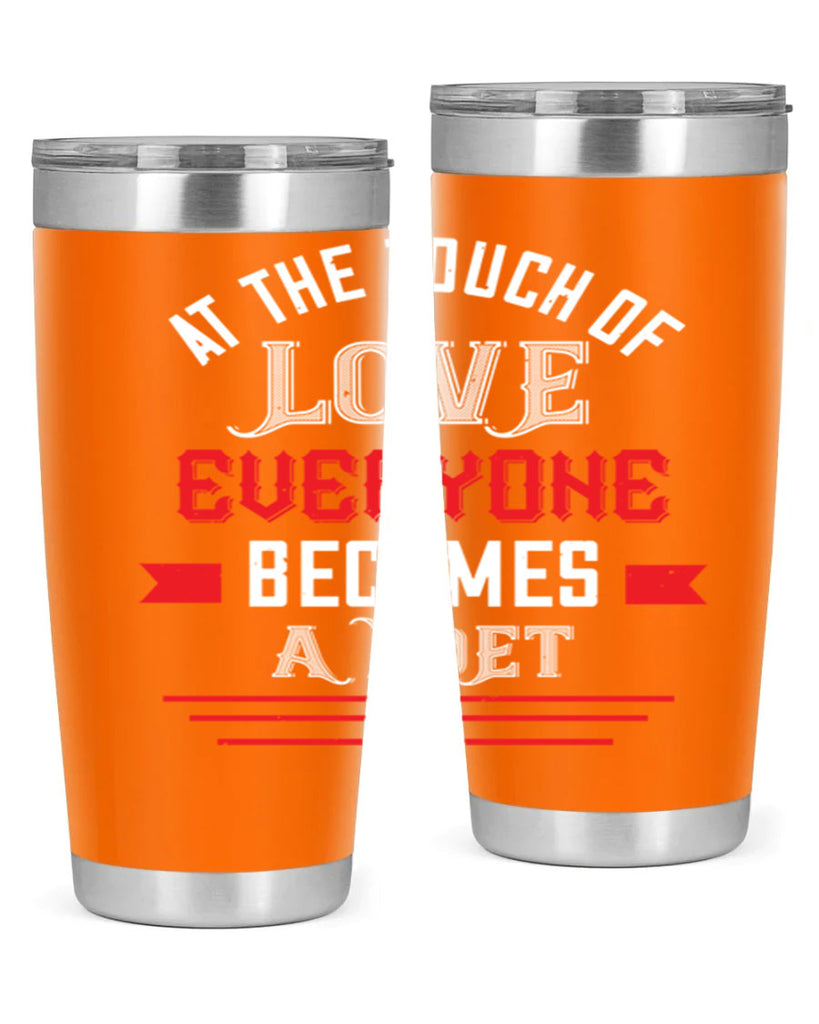 at the touch of love 69#- valentines day- Tumbler