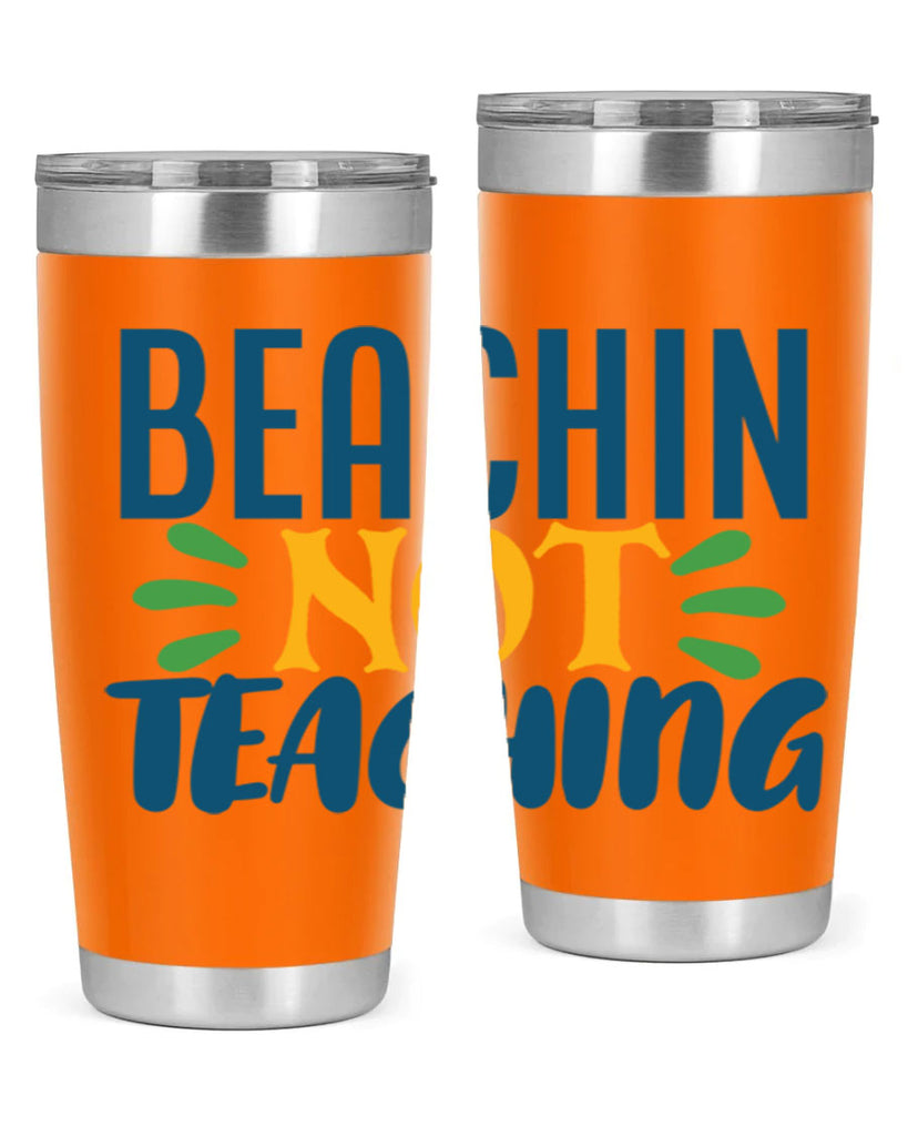 beachin not teaching Style 193#- teacher- tumbler