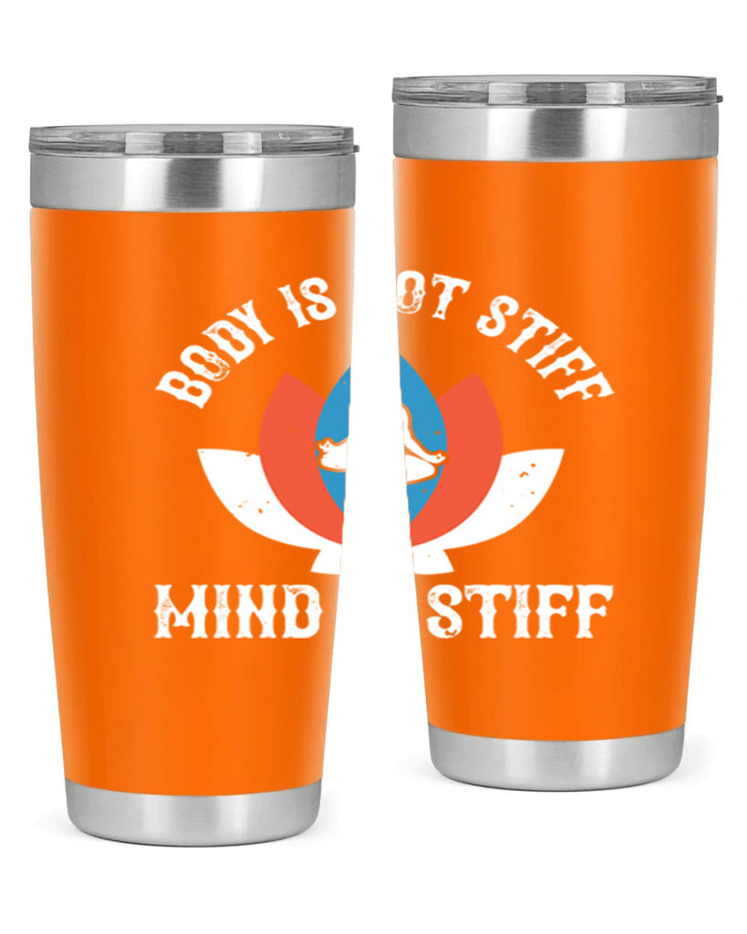 body is not stiff mind is stiff 92#- yoga- Tumbler