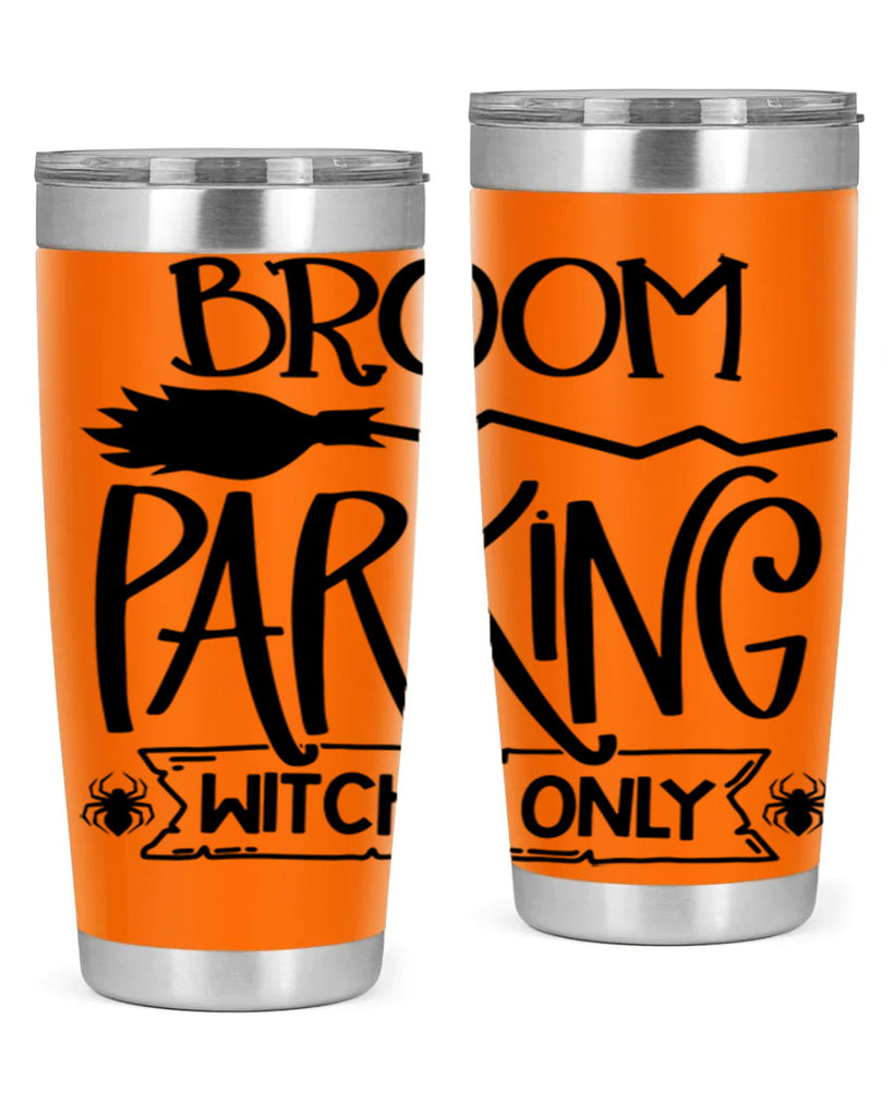 broom parking witches only 84#- halloween- Tumbler