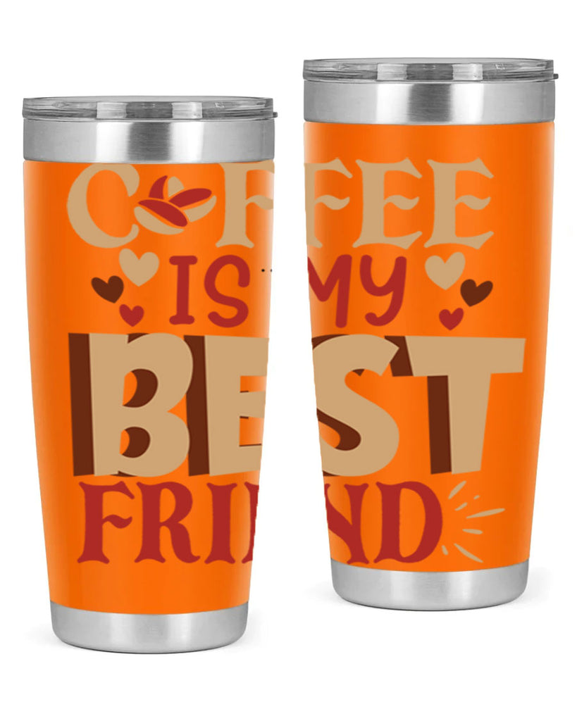 coffee is my best friend 220#- coffee- Tumbler