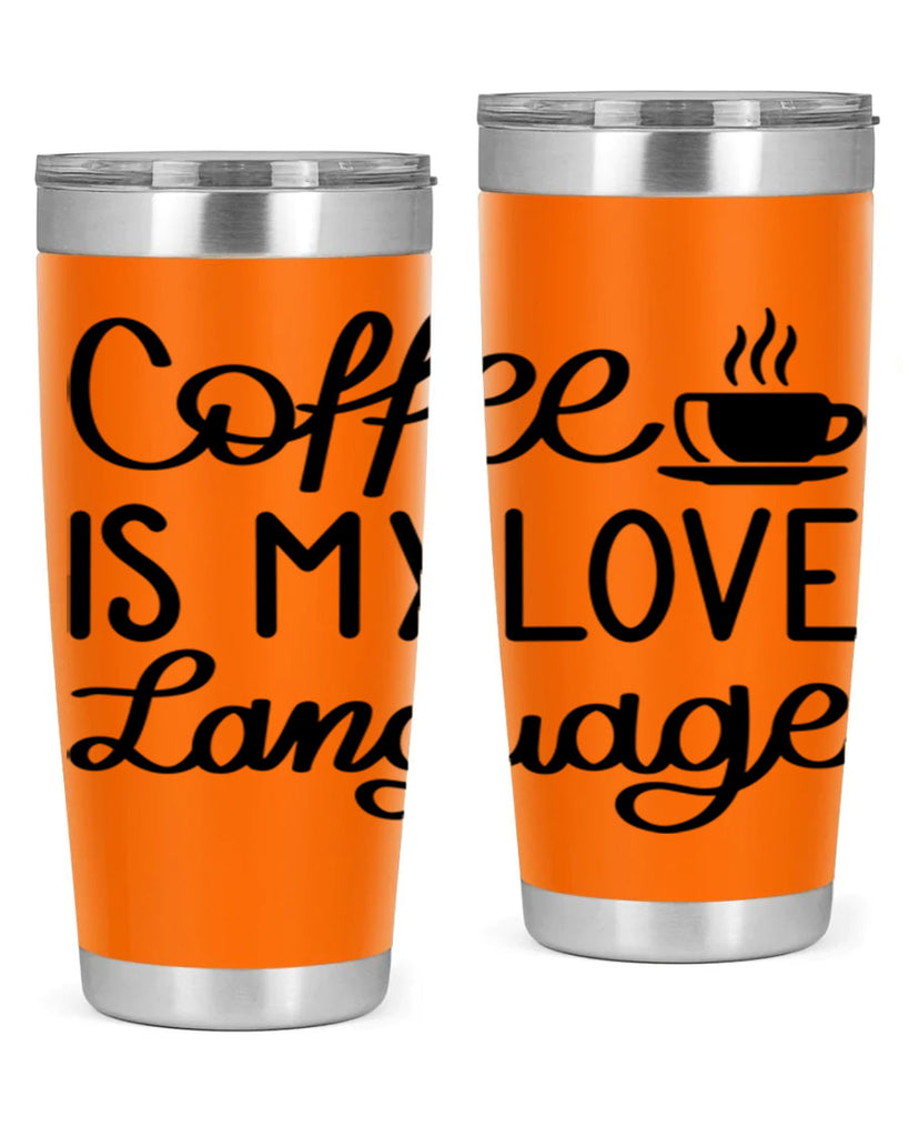 coffee is my love language 153#- coffee- Tumbler