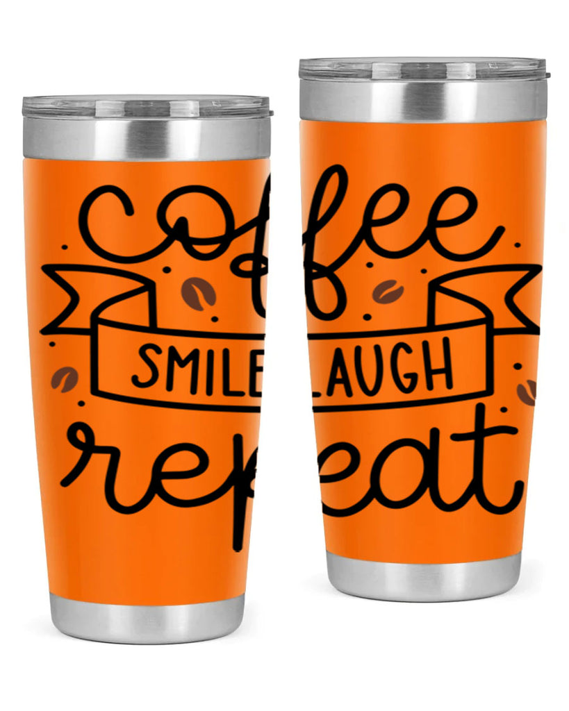 coffee smile laugh repeat 139#- coffee- Tumbler