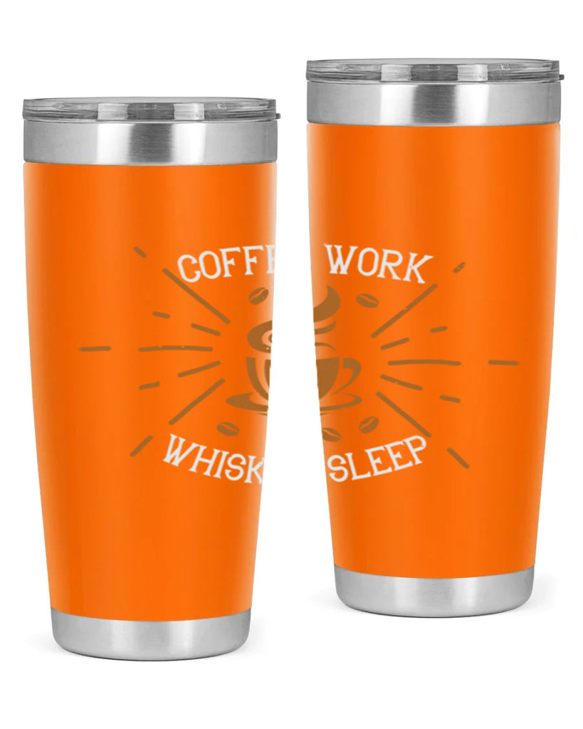 coffee work whiskey sleep 275#- coffee- Tumbler