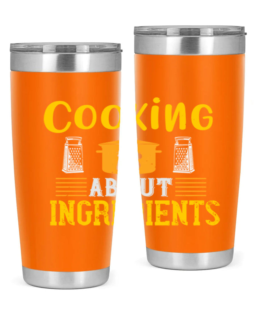 cooking is about ingredients 47#- cooking- Tumbler