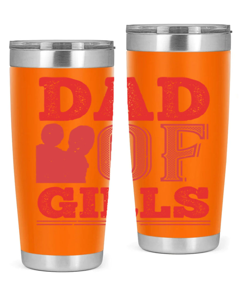 dad of girls 269#- fathers day- Tumbler