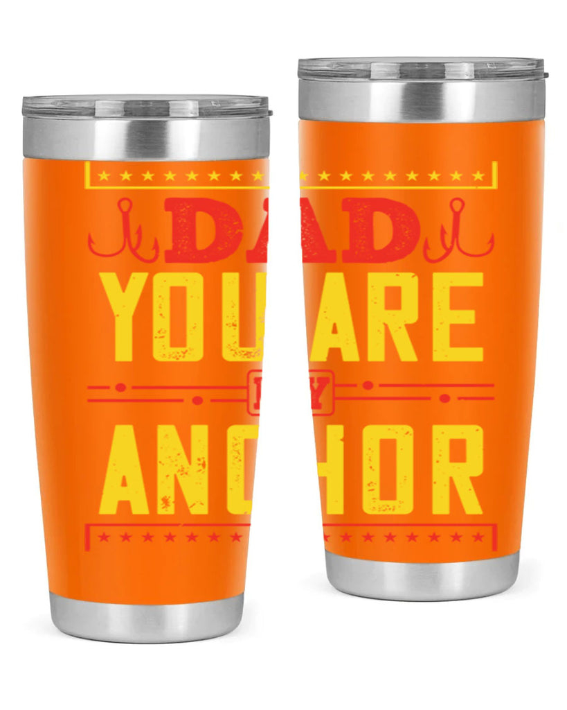 dad you are my anchor 256#- fathers day- Tumbler