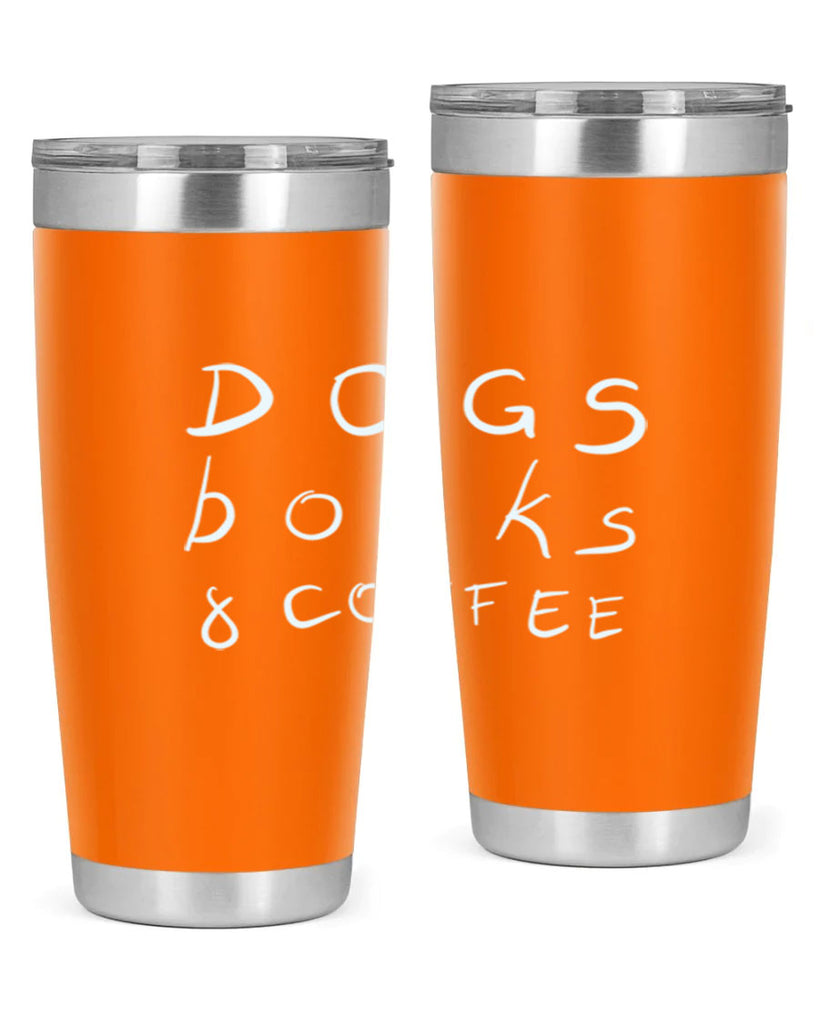 dogs books and coffee 282#- coffee- Tumbler