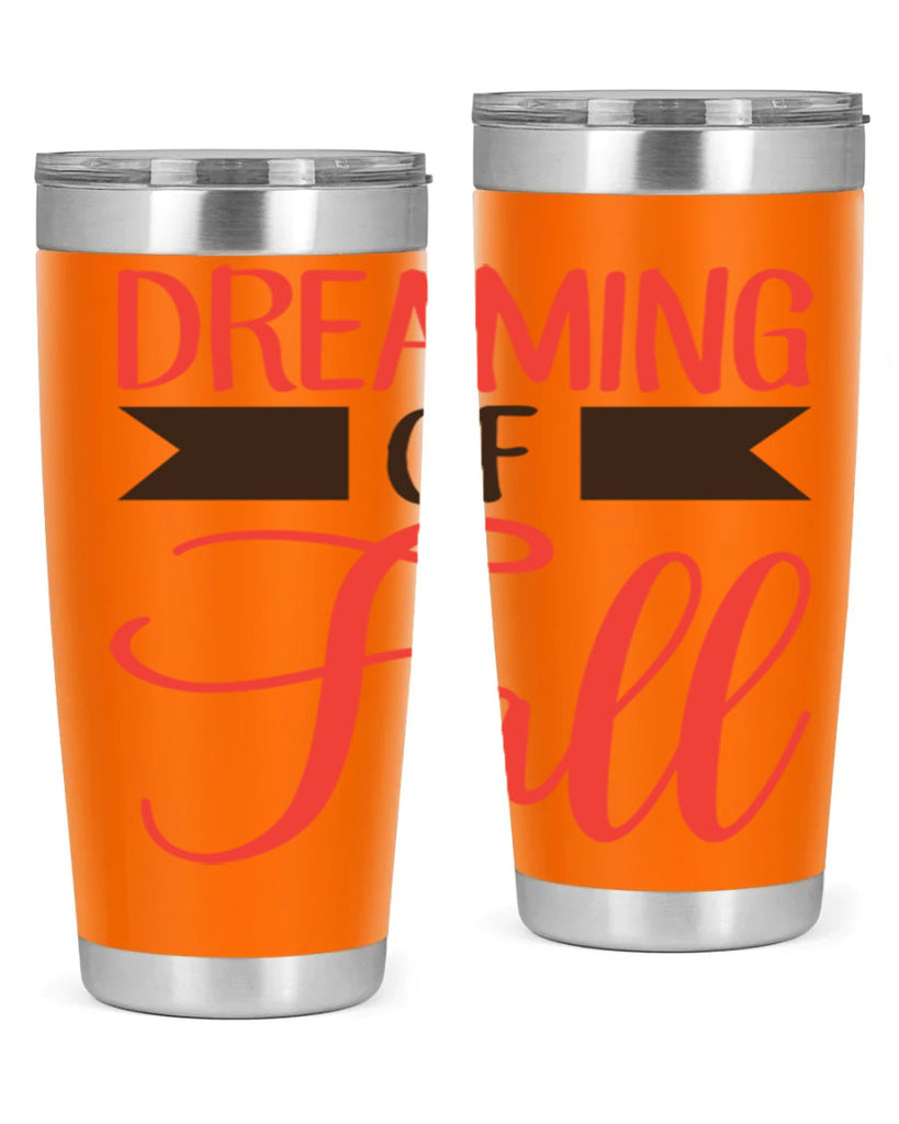 dreaming of fall 72#- fall- Tumbler