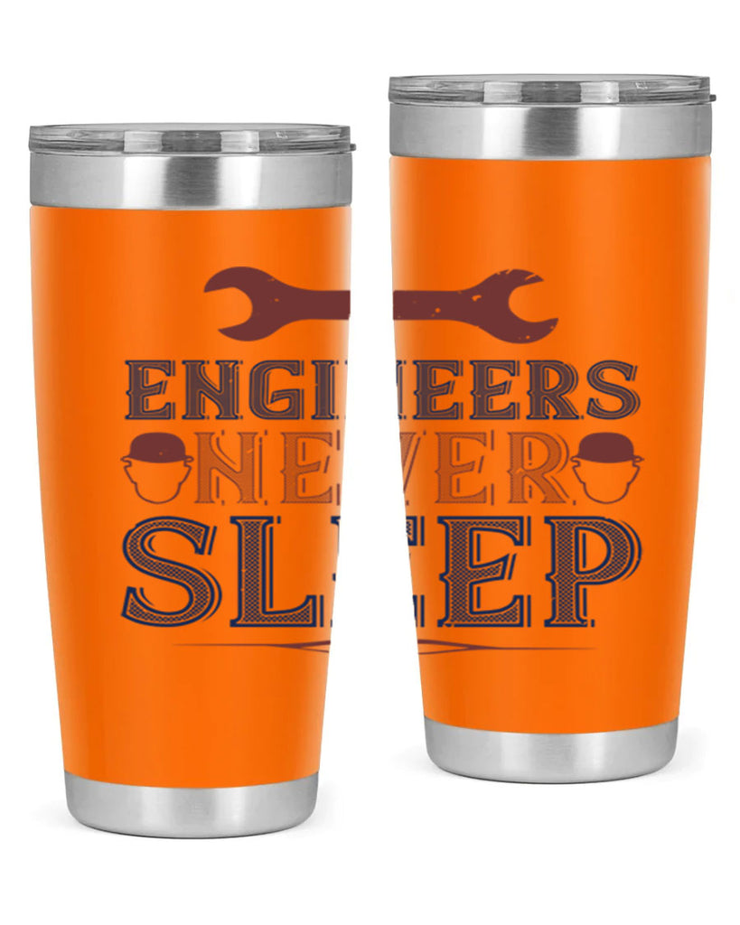 engineers never sleep Style 57#- engineer- tumbler