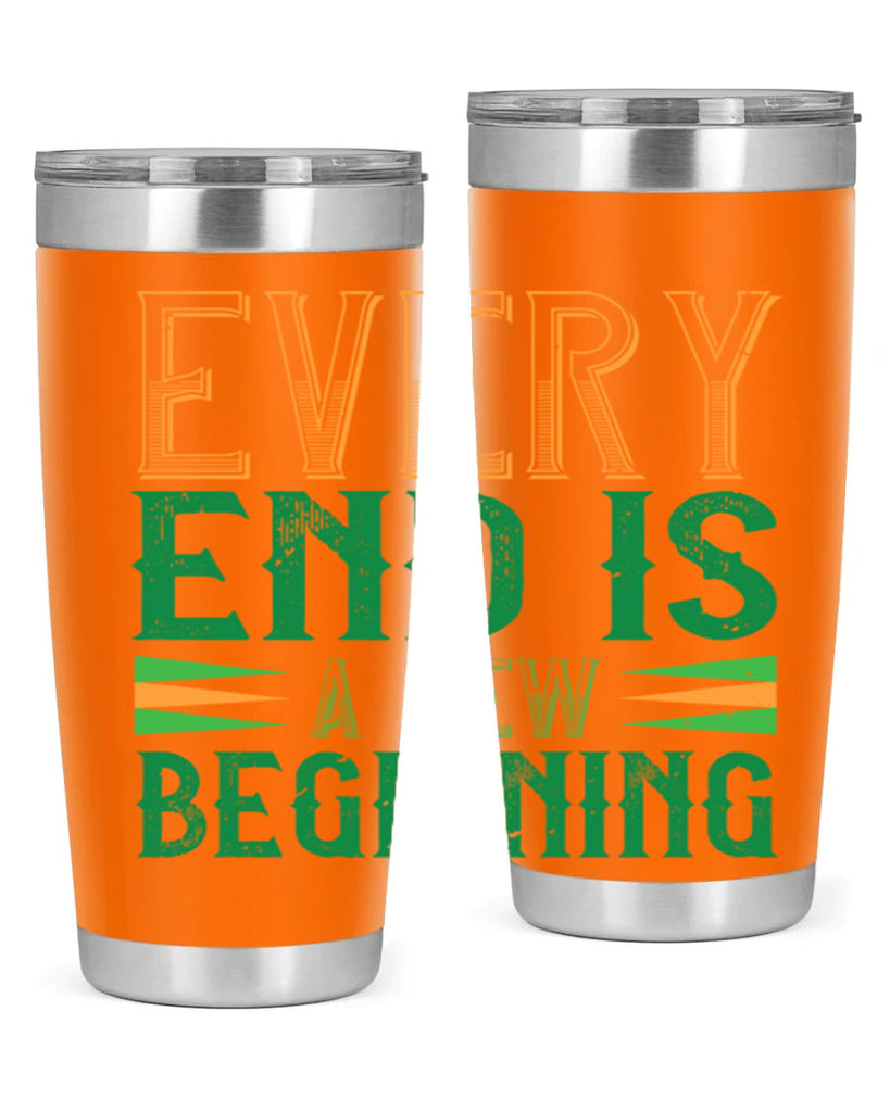 every end is a new beginning Style 138#- St Patricks Day- Tumbler