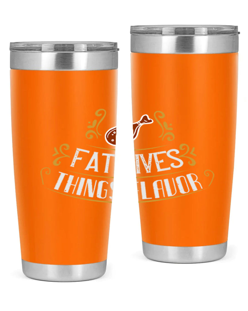 fat gives things flavor 41#- cooking- Tumbler