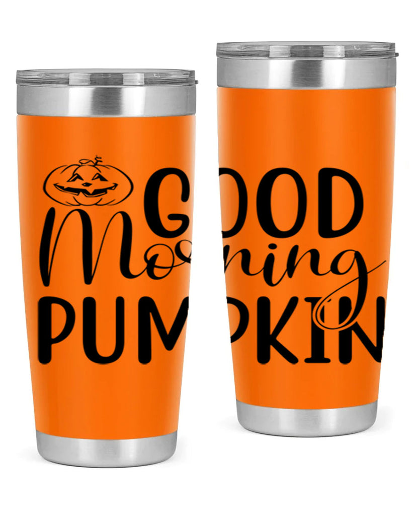 good morning pumpkin 207#- fall- Tumbler
