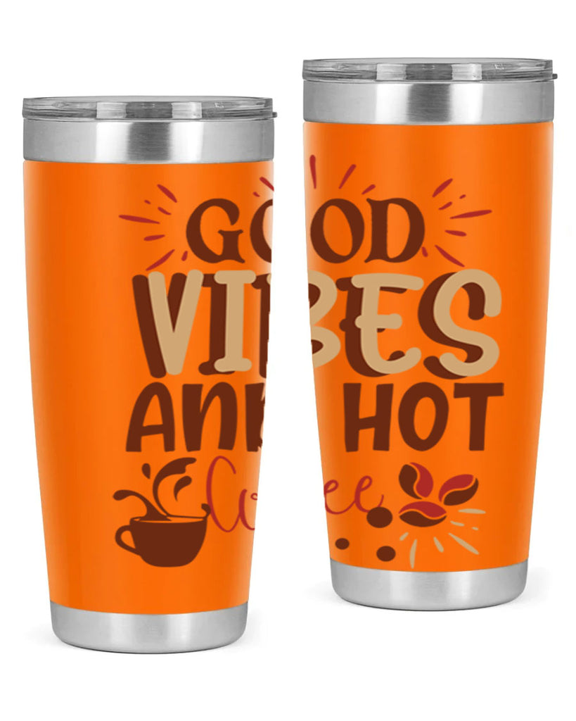 good vibes and hot coffee 212#- coffee- Tumbler
