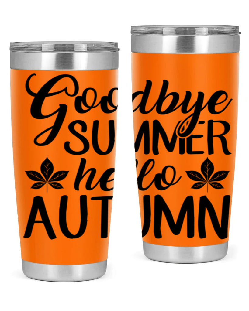 goodbye summer hello autumn 213#- fall- Tumbler