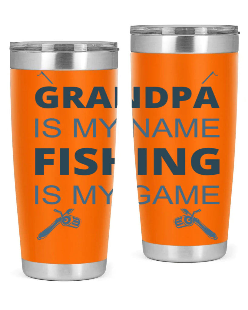 grandpa is my name 124#- fishing- Tumbler