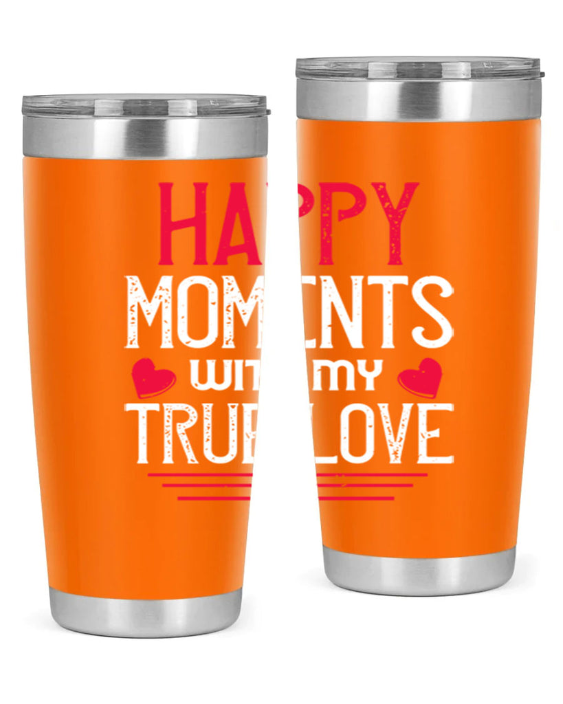 happy moment whith my true love 60#- valentines day- Tumbler