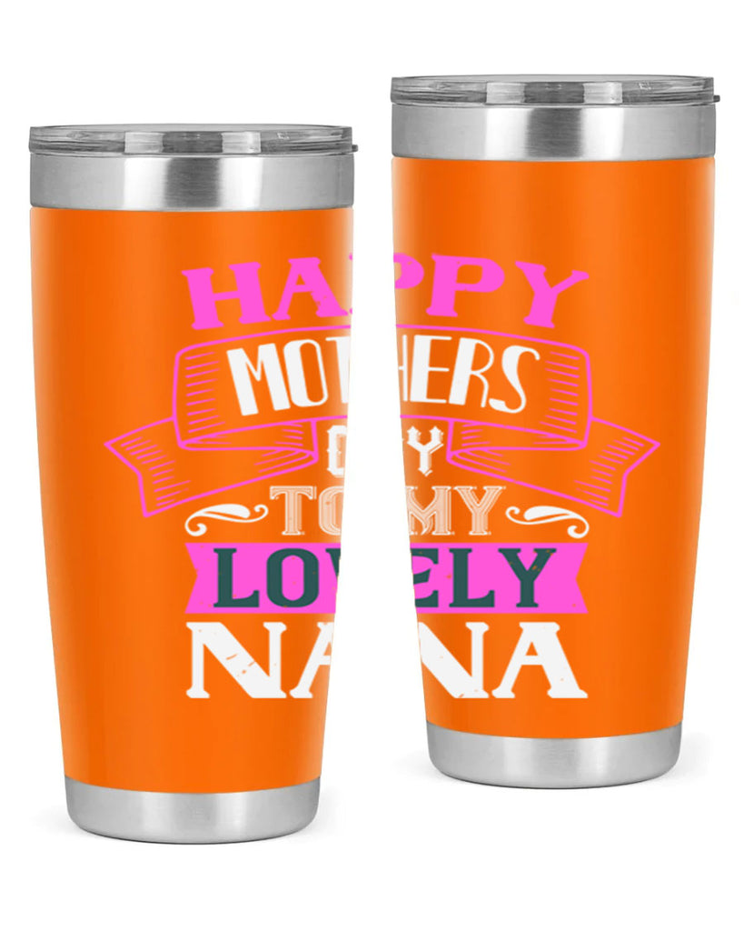 happy mothers day to my lovely nana 28#- grandma - nana- Tumbler