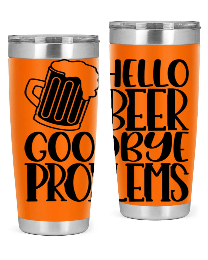 hello beer goodbye problems 36#- beer- Tumbler