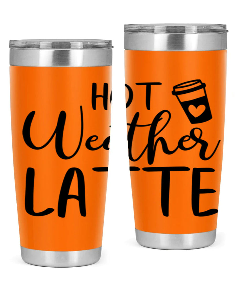 hot latte weather 319#- fall- Tumbler