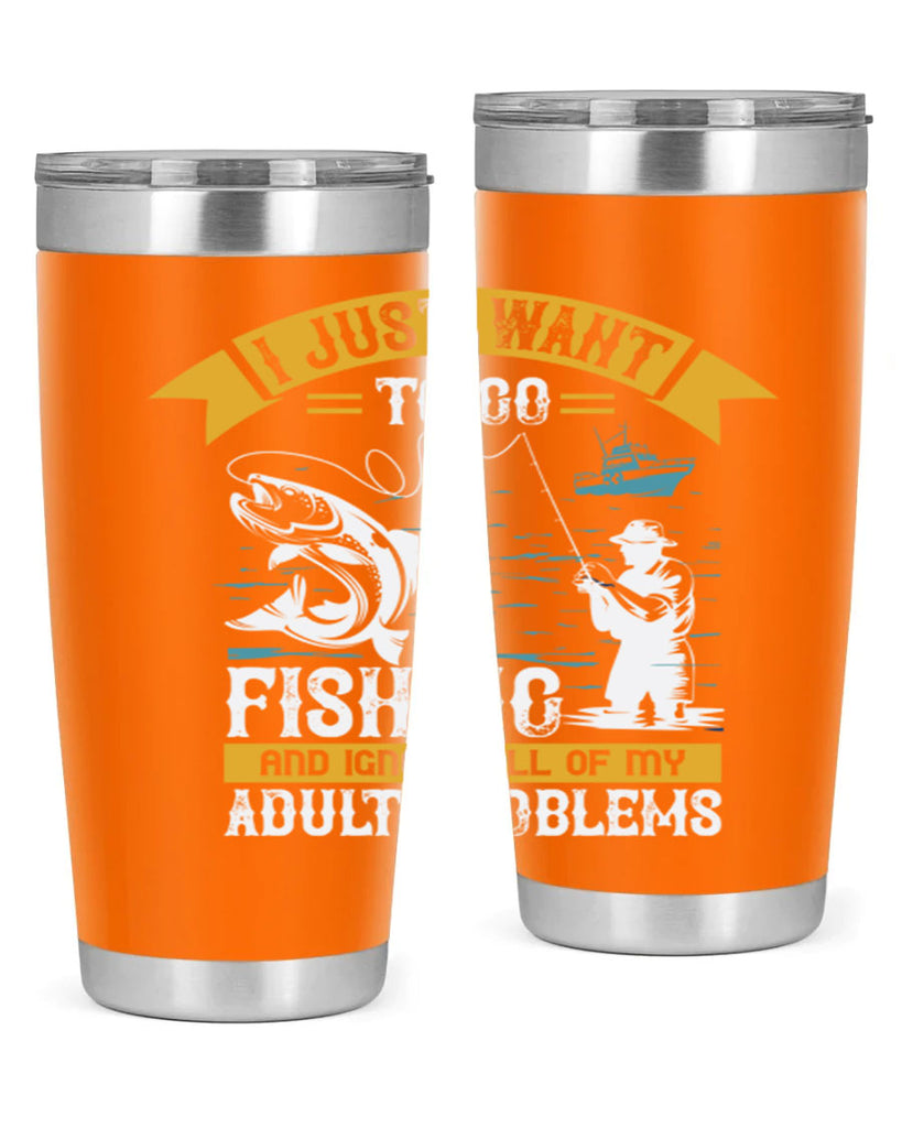 i just want to go fishing and ignore all of my 106#- fishing- Tumbler