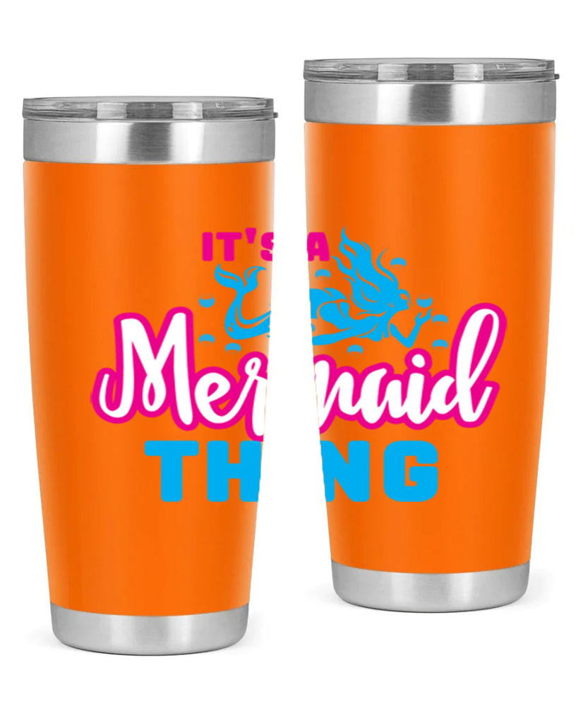 its a mermaid thing 277#- mermaid- Tumbler