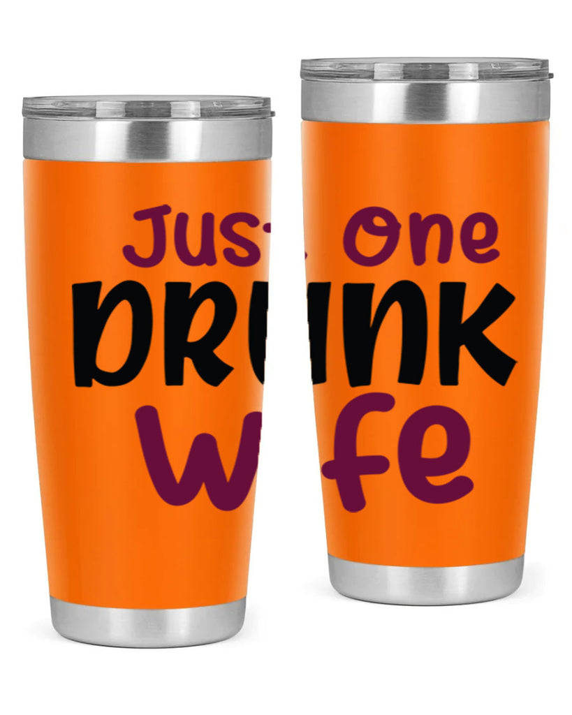 just one drunk wife 187#- wine- Tumbler