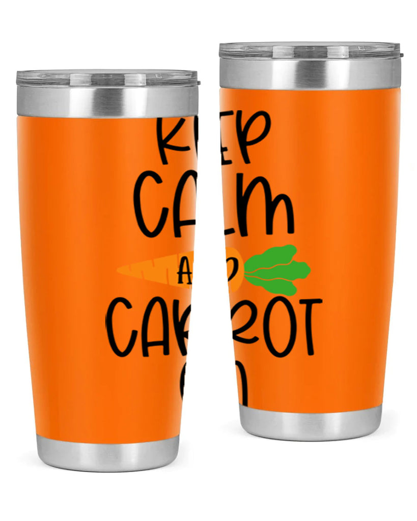 keep calm and carrot on 18#- easter- Tumbler