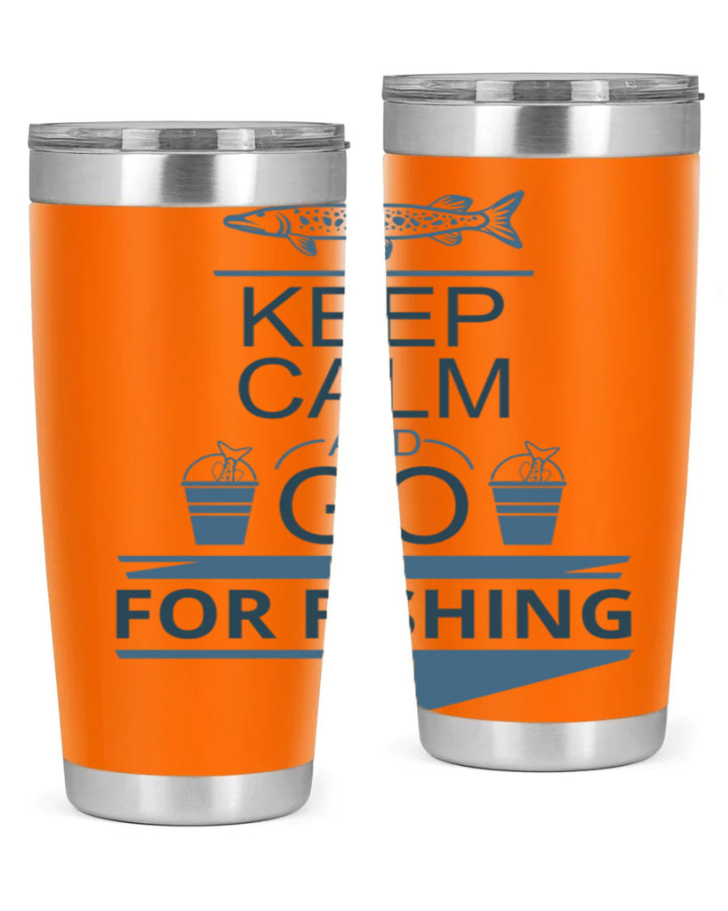 keep calm and go 67#- fishing- Tumbler