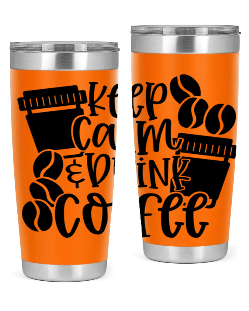 keep calm drink coffee 84#- coffee- Tumbler