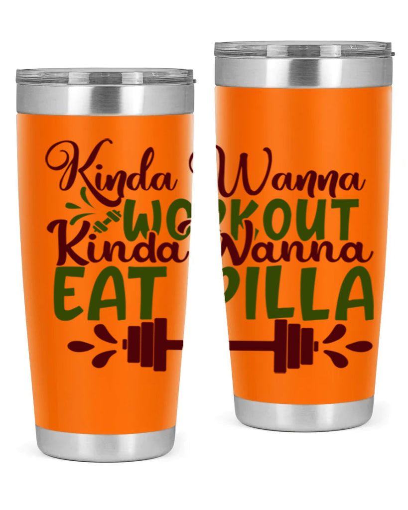 kinda wanna workout kinda wanna eat pilla 38#- gym- Tumbler