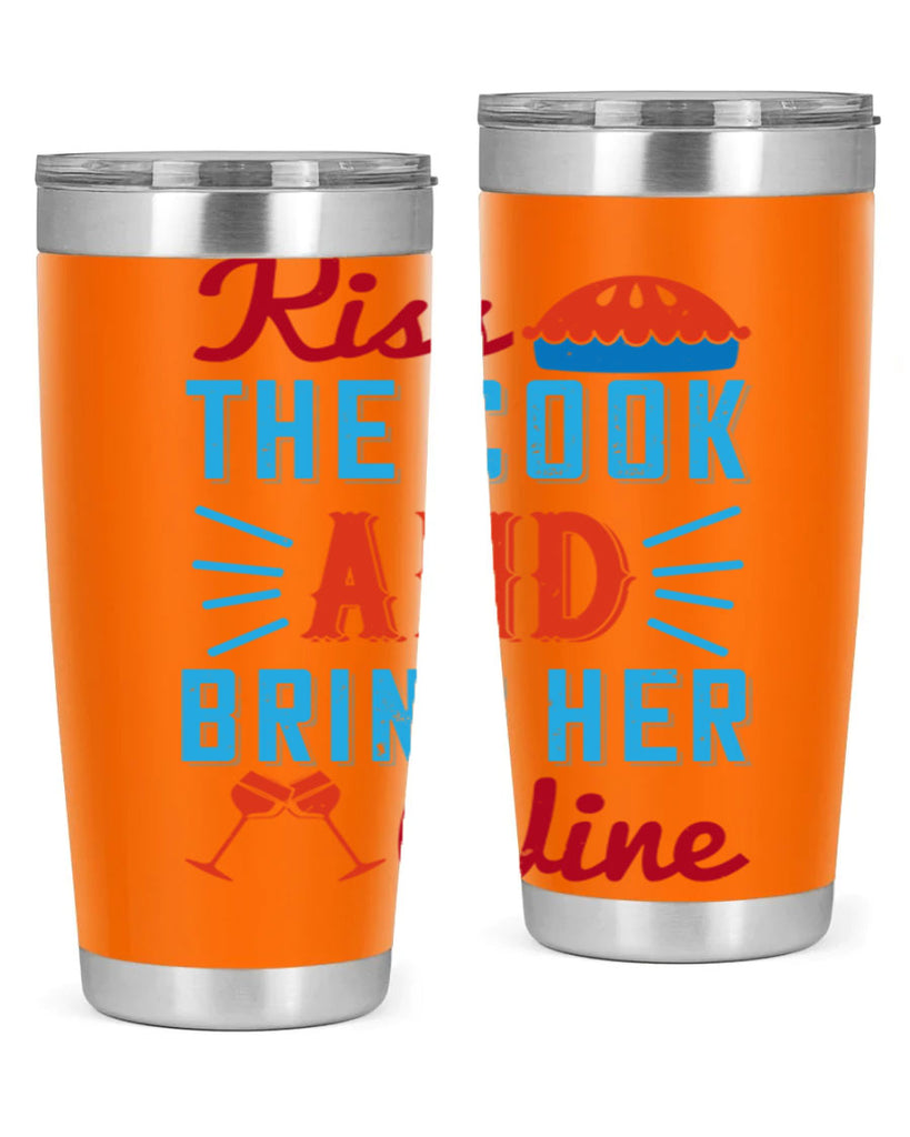 kiss the cook and bring her wine 129#- wine- Tumbler