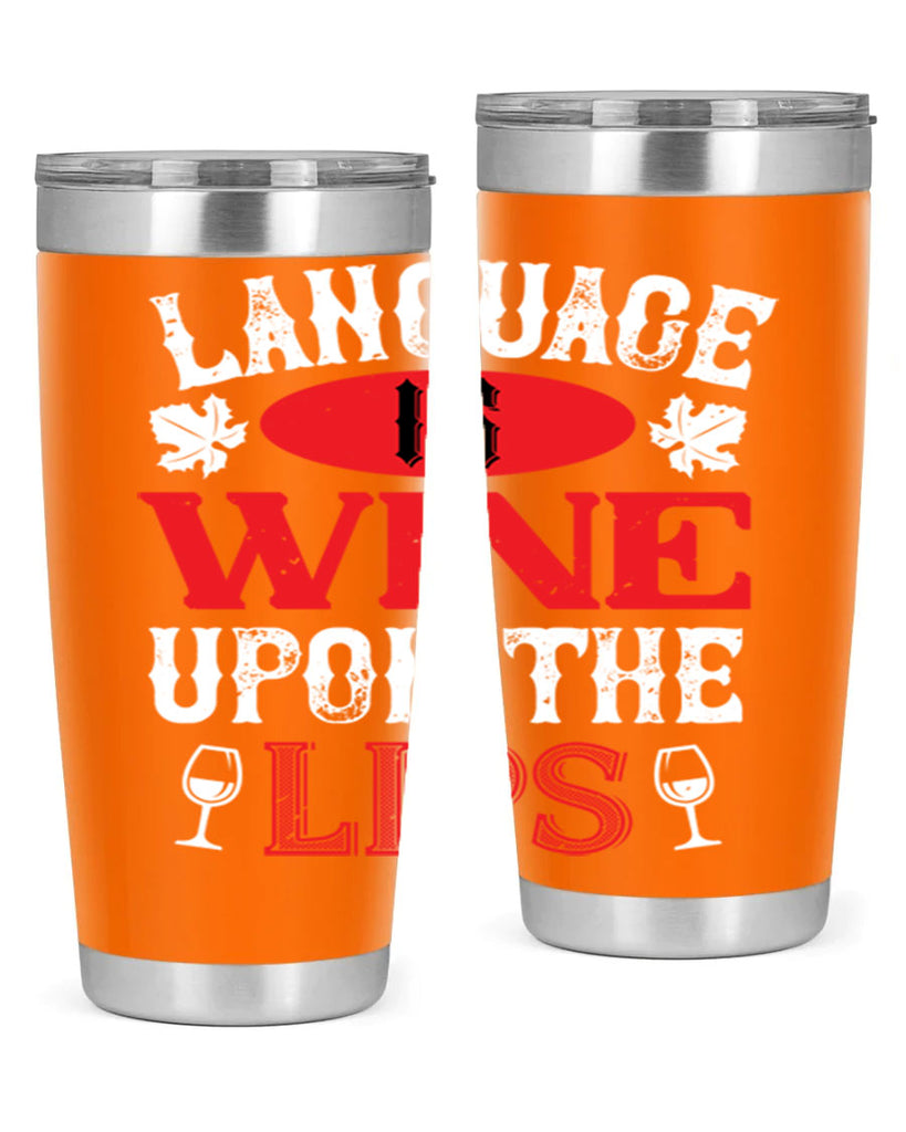 language is wine upon the 72#- wine- Tumbler