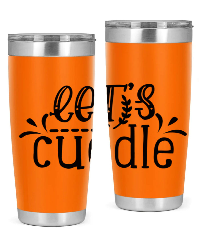 lets cuddle 97#- home- Tumbler